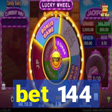 bet 144